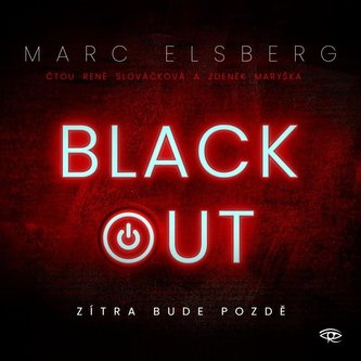 Blackout - Zítra bude pozdě - CDmp3 (Čte Zdeněk Maryška a René Slováčková)