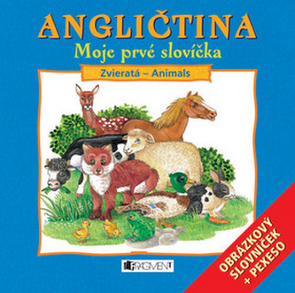 Angličtina: Moje prvé slovíčka-Zvieratá
