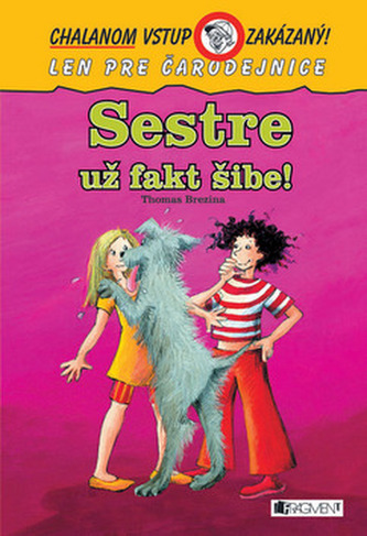 Sestre už fakt šibe!