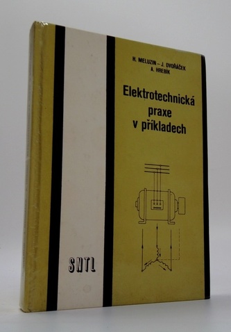 Elektrotrchnická praxe v příkladadech