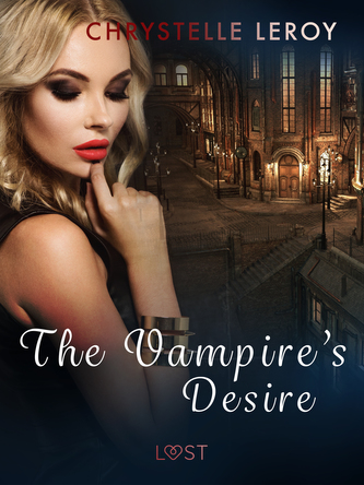 The Vampire\\'s Desire - Erotic Short Story
