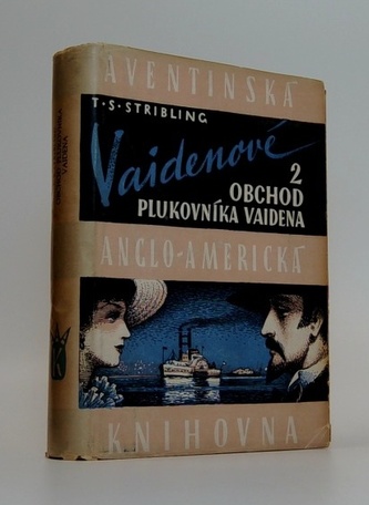Vaidenové 2. Obchod plukovníka Vaidena