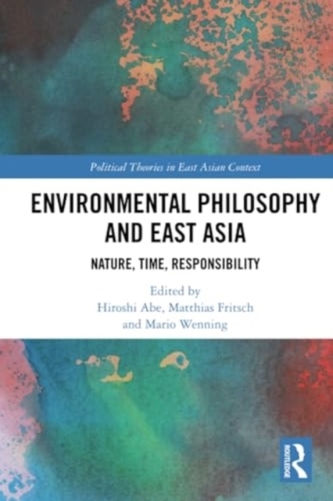 Environmental Philosophy and East Asia