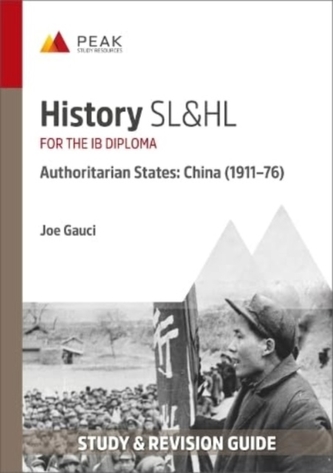History SL&HL Authoritarian States: China (1911–76)