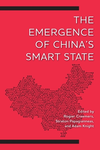 The Emergence of China's Smart State The Emergence of China's Smart State