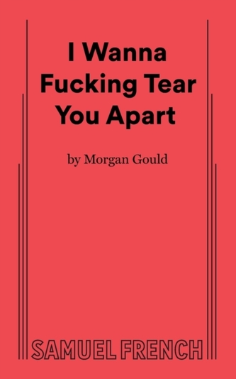 I Wanna Fucking Tear You Apart