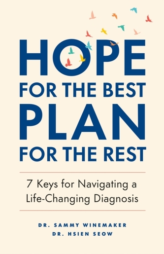 Hope for the Best, Plan for the Rest Hope for the Best, Plan for the Rest