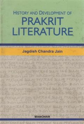 History & Development of Prakrit Literature History & Development of Prakrit Literature