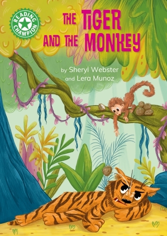 Reading Champion: The Tiger and the Monkey Reading Champion: The Tiger and the Monkey