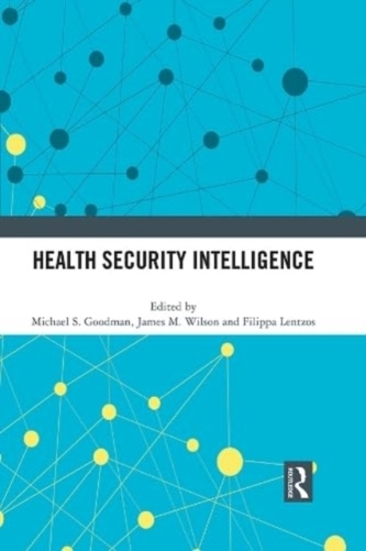 Health Security Intelligence Health Security Intelligence
