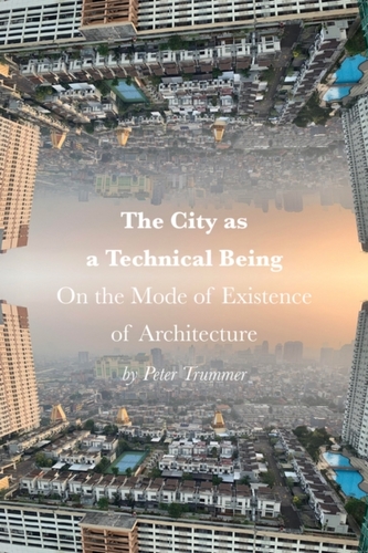 The City as a Technical Being