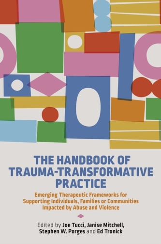 The Handbook of Trauma-Transformative Practice
