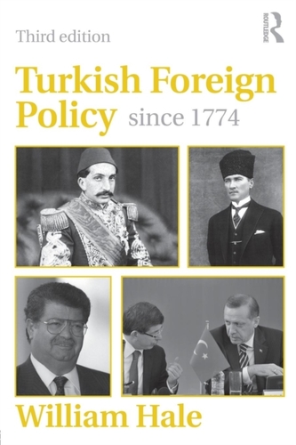 Turkish Foreign Policy since 1774 Turkish Foreign Policy since 1774