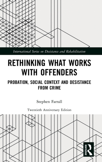 Rethinking What Works with Offenders