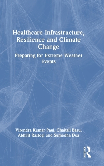 Healthcare Infrastructure, Resilience and Climate Change
