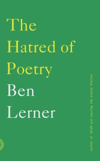 The Hatred of Poetry The Hatred of Poetry