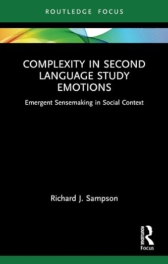 Complexity in Second Language Study Emotions Complexity in Second Language Study Emotions
