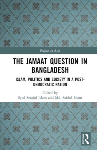 The Jamaat Question in Bangladesh