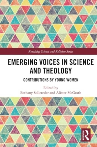 Emerging Voices in Science and Theology