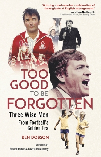Too Good to be Forgotten Too Good to be Forgotten