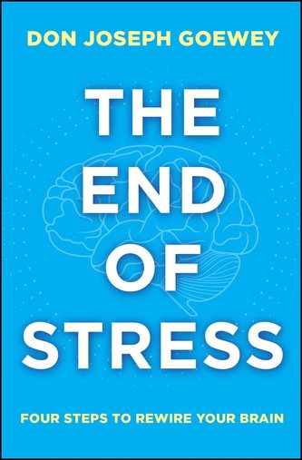 The End of Stress