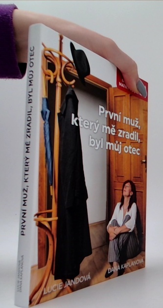 První muž, který mě zradil, byl můj otec