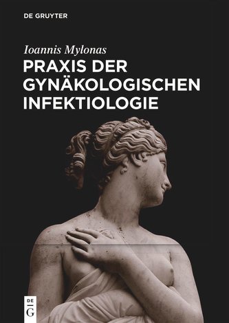 Praxis der Gynäkologischen Infektiologie