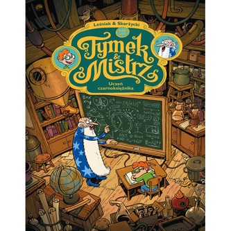 Tymek i Mistrz Uczeń czarnoksiężnika