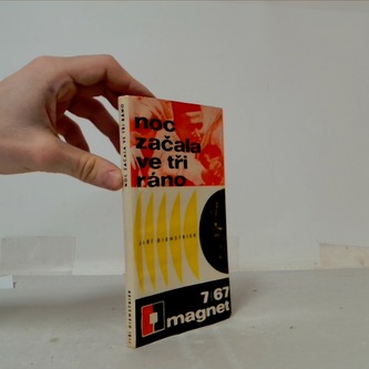 noc začala ve tři ráno