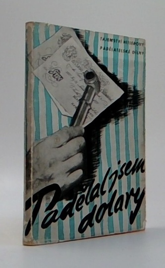 Padělal jsem dolary