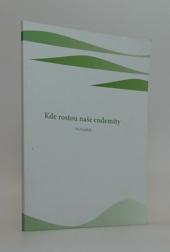 Kde rostou naše endemity