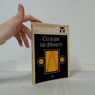 Co a jak se dřevem