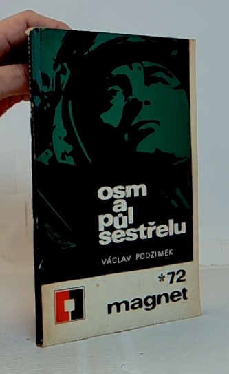 Osm a půl sestřelu