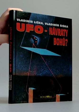 Ufo - Návraty Bohů?