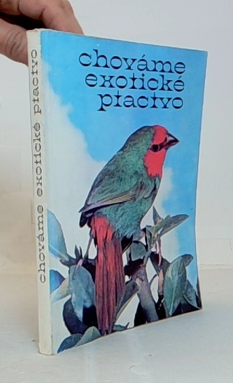 Chováme exotické ptactvo