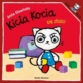 Kicia Kocia się złości Kicia Kocia się złości