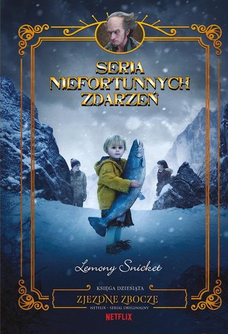 Seria niefortunnych zdarzeń T.10 Zjezdne zbocze Seria niefortunnych zdarzeń T.10 Zjezdne zbocze