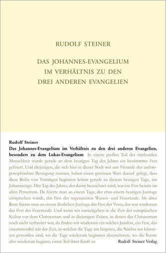 Das Johannes-Evangelium im Verhältnis zu den drei anderen Evangelien, besonders zu dem Lukas-Evangelium