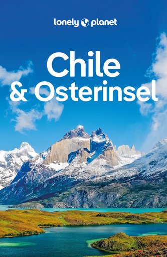 LONELY PLANET Reiseführer Chile & Osterinsel