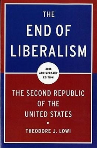 The End of Liberalism: The Second Republic of the United States