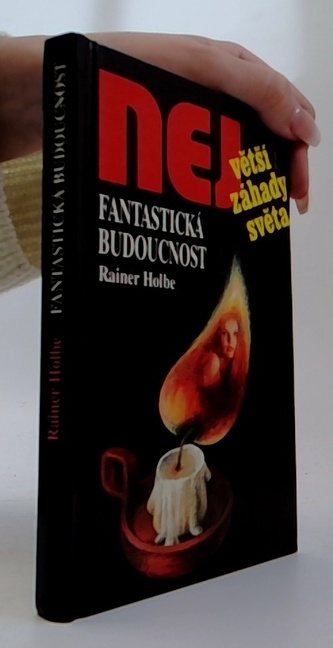 Největší záhady světa- fantastická budoucnost