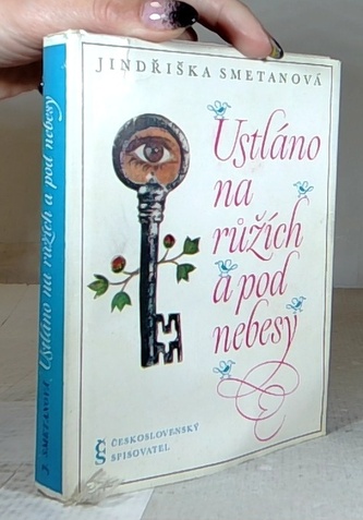 Ustláno na růžích a pod nebesy