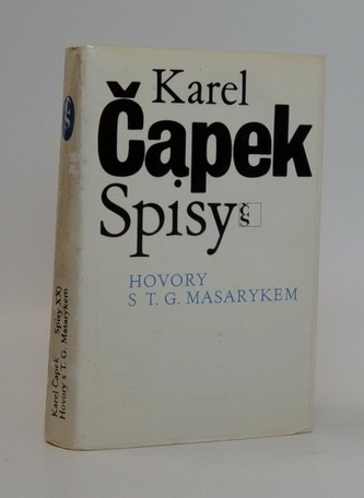 Karel Čapek: Spisy - Hovory s T. G. Masarykem