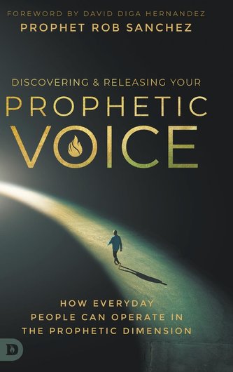 Discovering and Releasing Your Prophetic Voice