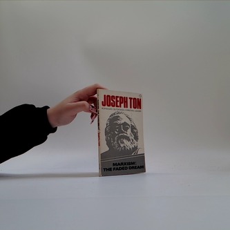 Marxism: The Faded Dream : a Christian Manifesto