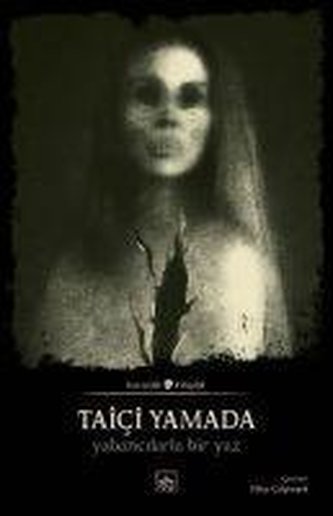 Yabancilarla Bir Yaz