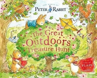 Peter Rabbit: The Great Outdoors Treasure Hunt: A Lift-the-Flap Storybook Peter Rabbit: The Great Outdoors Treasure Hunt: A Lift-the-Flap Storybook