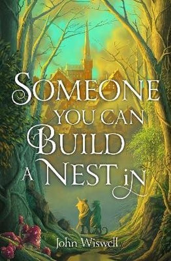 Someone You Can Build a Nest in Someone You Can Build a Nest in