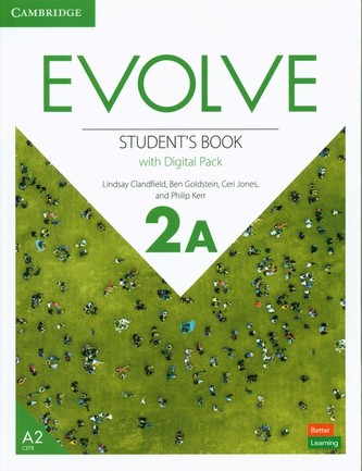 Evolve 2A Student's Book with Digital Pack Evolve 2A Student's Book with Digital Pack