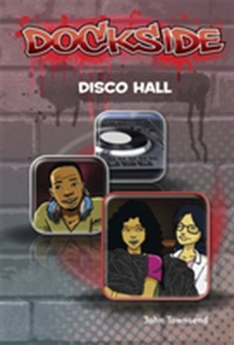 Dockside: Disco Hall (Stage 3 Book 8)